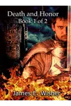 Death and Honor, Book 1