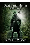 Death and Honor, Book 2