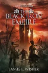 The Black Iron Empire