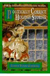 Politically Correct Holiday Stories