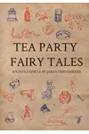 Tea Party Fairy Tales