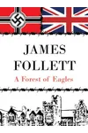 A Forest of Eagles