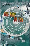 The Fate of Ten