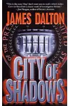 City of Shadows (As: James Dalton)