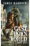 Cast Down World