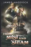 From mist and steam