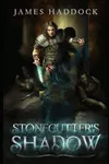 Stonecutter's Shadow