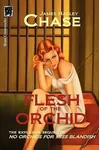 The Flesh of the Orchid