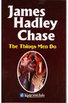 The Things Men Do (As: Raymond Marshall)