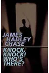 Knock, Knock! Who's There?