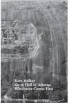 Kara Walker: Go to Hell or Atlanta, Whichever Comes First