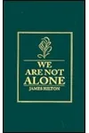 We Are Not Alone