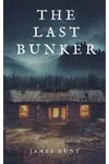 The Last Bunker
