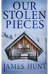 Our Stolen Pieces