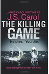 The Killing Game (As: J.S. Carol)