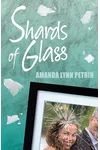 Shards of Glass