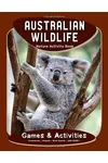 Australian Wildlife Nature Activity Book