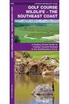 Golf Course Wildlife, Southeast Coast