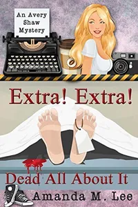Extra! Extra! Dead All About It