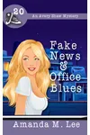 Fake News & Office Blues