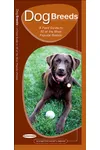 Dog Breeds: A Field Guide to 50 of the Most Popular Breeds