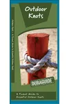 Outdoor Knots: A Folding Pocket Guide to Essential Outdoor Knots