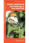 Rocky Mountain Butterflies & Pollinators: A Folding Pocket Guide to Familiar Species