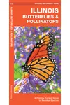 Illinois Butterflies & Pollinators: A Folding Pocket Guide to Familiar Species
