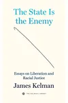 The State is the Enemy