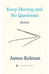 Keep Moving and No Questions