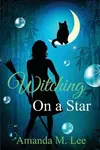 Witching on a Star