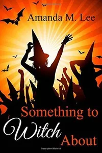 Something to Witch About
