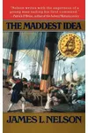 The Maddest Idea