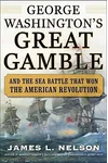 George Washington's Great Gamble