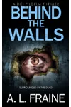 Behind the Walls