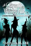 A Breath of Witchy Air