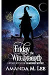Friday The Witchteenth