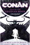 Conan: Cult of the Obsidian Moon