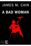 A Bad Woman