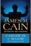 Career in C Major: And Other Fiction