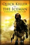 Quick Killer and the Iceman
