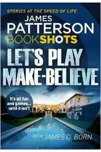 Let's Play Make-Believe / The Palm Beach Murders