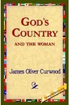 God's Country--And the Woman