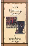 The Flaming Forest