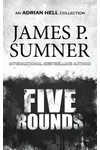 Five Rounds