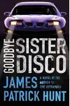 Goodbye Sister Disco