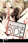 Cover of Maximum Ride: The Manga, Vol. 1