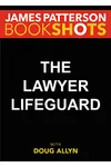 Cover of The Lawyer Lifeguard