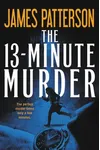 Cover of The 13-Minute Murder