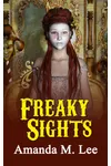 Freaky Sights